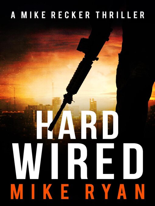 Title details for Hardwired by Mike Ryan - Available